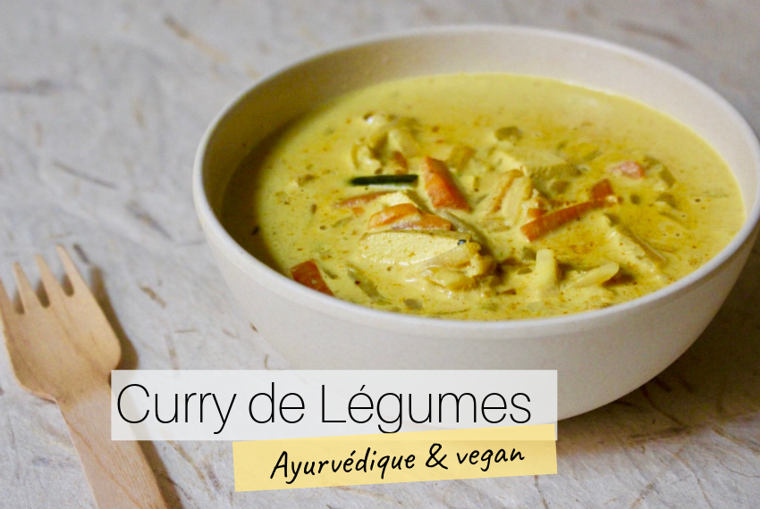 Curry de légumes Ayurvédique & vegan
